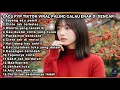 Download Lagu FYP TIKTOK VIRAL 🎵 Lagu Galau Bikin Menyayat Hati 💔 Paling Enak Di Dengar