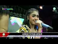 Download Lagu ALL BIDADARI GOLDEN - AKU TAK BUTUH CINTA - ORGAN CDESY PARASWATI GROUP PIMP: DESY.P || LIVE BREBES