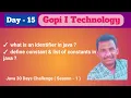 Day-15 Explaining identifier constant in java Java Full Stack Course By Mr Gopi Core Java
