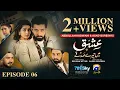 Lagu Ishq Mein Tere Sadqay Episode 06 [Eng Sub]  Muneeb Butt - Anika Zulfikar - Ali Abbas - 18th Feb 2026