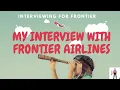 My interview with Frontier Airlines
