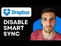 How to Disable Dropbox Smart Sync 2026 Turn Off Online Files Restore Local Sync