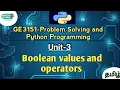 Boolean values and operators in Problem Solving and Python Programming tamil GE3151 Python PSPP