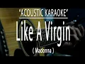 Download Lagu Like A Virgin - Madonna (Acoustic karaoke)