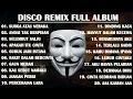Download Lagu DISCO REMIX FULL ALBUM (Tanpa Iklan) - DJ RAYUANMU MEMBAWA AKU KE SURGA | SURGA ATAU NERAKA