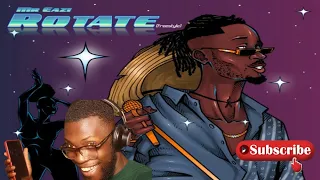 mr eazi rotate freestyle