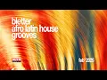 Download Lagu Bletter DJ Set // Afro House Mix 2025 // Latin House // Tribal House // House Grooves 🎶