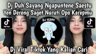 dj duh sayang ngapuntene saestu yen dereng saget nuruti opo karepmu viral tiktok