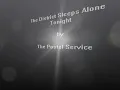 The District Sleeps Alone Tonight - The Postal Service (Lyrics)