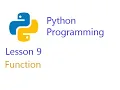 Python programming lesson 9 Function