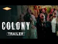 COLONY - International Trailer | Directed by Yeon Sang-ho | In Theaters August 28th