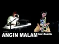 Download Lagu ANGIN MALAM - Broery Marantika - COVER by Lonny