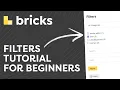 Bricks Builder Filters Tutorial for Beginners