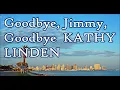 Download Lagu Goodbye, Jimmy, Goodbye  KATHY LINDEN   +   lyrics