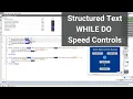 CodeSys Structured Text WHILE DO Construct For Speed Controls