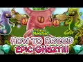 How To Breed Epic Ghazt In My Singing Monsters Breeding Combination