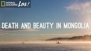 Download Untamed River, Part 2: Death and Beauty in Mongolia | Nat Geo Live MP3
