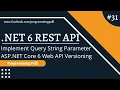 Implement Query String Parameter Based API Versioning with ASP NET Core 6 NET 6 API Versioning