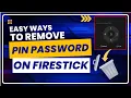 How to Forgotten PIN Password on Firestick 4K Easy Step-by-Step Guide