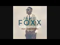Jamie Foxx Feat. Chris Brown - You Changed Me (2015)