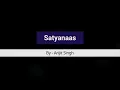 Satyanaas Song | Arijit Singh| Lyrical Song | @pg_videostation