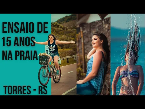 Download MP3 Ensaio 15 Anos na Praia | Torres - RS | Andando de Bicicleta | Fotográfico Feminino Externo