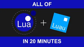 All Of Roblox Lua Luau in 21 Minutes