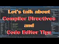 Delphi Let s talk about Compiler Directives and my Tips for you
