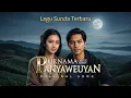 Lagu LAGU SUNDA - \