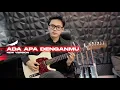 Download Lagu NOAH - ADA APA DENGANMU New Version 2024 (Instrumental Cover) Part Guitar Lengkap + Lyrics