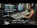 METU TALAKE- KARAOKE (VERSI REGGAE)|| lagu tarling karaoke cover