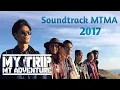 Lagu Backsound My Trip My Adventure  (#1)
