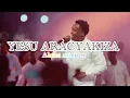 Download Lagu YESU ARACYAKIZA by ALARM MINISTRY new song @valenskeyz 