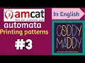 AMCAT Automata questions printing patterns CODDYMADDY printing patterns face prep cognizant