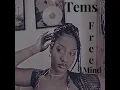 Tems - Free Mind