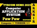 2025 TYBCOM Sem6 Computer APPLICATION system MUMBAI UNIVERSITYPaper Solution Ark sir