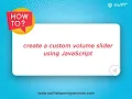 Create a Custom Volume Slider in Articulate Storyline 360 with JavaScript