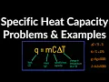 Specific Heat Capacity q mC T Examples Practice Problems Initial and Final Temperature Mass