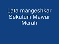 Download Lagu Lata Mangeshkar  Sekuntum Mawar Mera