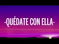 Natalia Jiménez - Quédate Con Ella (Letra/Lyrics)