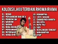 Download Lagu KOMPILASI LAGU TERBAIK RHOMA IRAMA FULL ALBUM TANPA IKLAN 2025