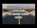 LETTER FOR ME - KAU ANUGRAH TERINDAH (KAROKE)