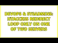 DevOps SysAdmins htaccess redirect loop only on one of two servers 2 Solutions