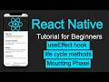 React Native tutorial useEffect hook as life cycle method in functional component