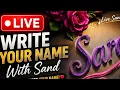 SAND ART NAME LIVE