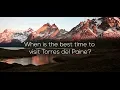 Download Lagu When is the best time to visit Torres del Paine? | The Complete Guide