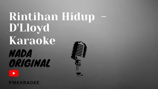 Download Karaoke Rintihan Hidup   D'Lloyd (Original Key) MP3