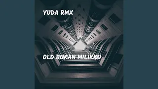 Download Old Bukan Milikku MP3