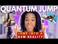 How to QUANTUM LEAP The SECRET to CHANGE Your Reality NOW