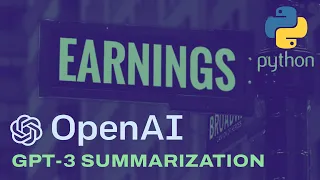 3 OpenAI API Python - Earnings Call Summarization